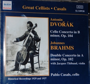 Pablo Casals : Brahms & Dvorak
